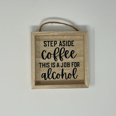 Step Aside Coffee - 1